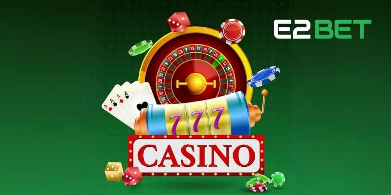 Live Casino E2BET – Lựa Chọn Hoàn Hảo Cho Các Bet Thủ 2 Những ưu điểm làm nên thành công của Live Casino E2BET